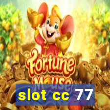 slot cc 77